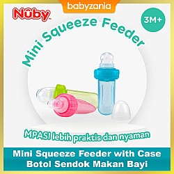 Nuby Mini Squeeze Feeder with Case / Botol Sendok...