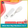 Tommee Tippee Brush and Comb Set / Sikat Sisir Bayi Newborn 2 in 1